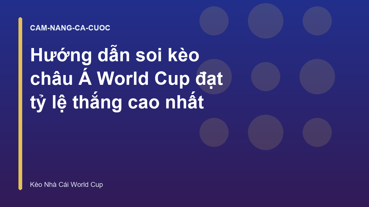 Read more about the article Hướng dẫn soi kèo châu Á World Cup đạt tỷ lệ thắng cao nhất