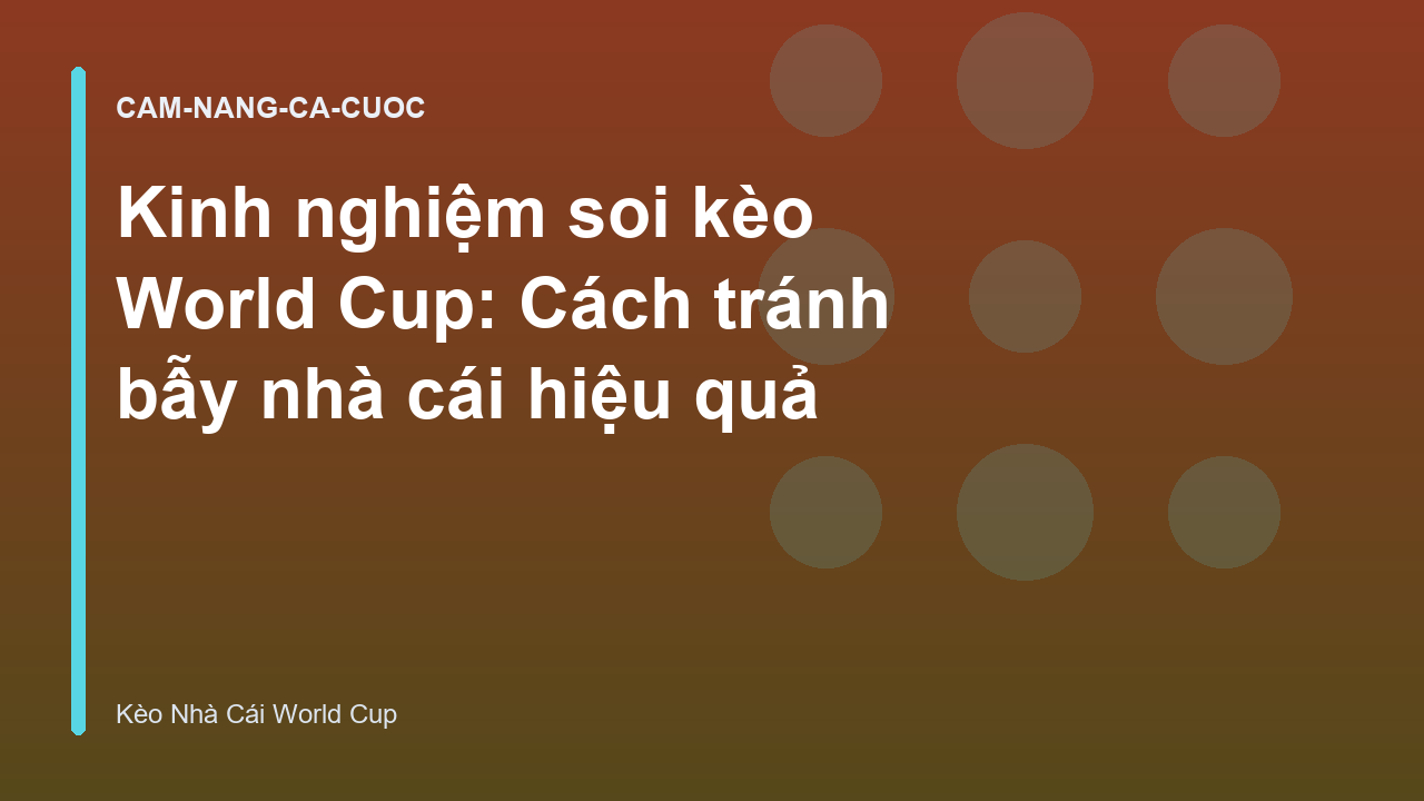 Read more about the article Kinh nghiệm soi kèo World Cup: Cách tránh bẫy nhà cái hiệu quả